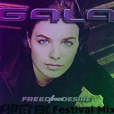 Freed From Desire (Firetek Festival Mix) 專輯 Firetek/Chris & Evan