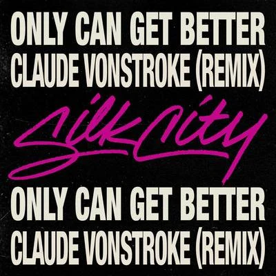 Only Can Get Better (Claude VonStroke Remix) 專輯 Daniel Merriweather/Barney McAll