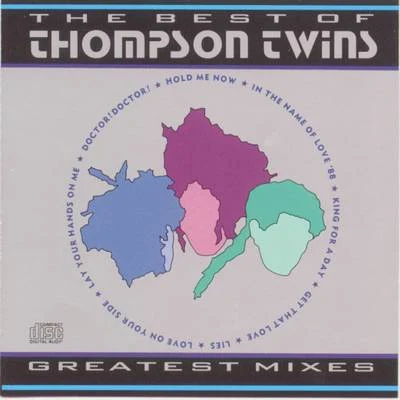 The Best of Thompson TwinsGreatest Mixes 專輯 Thompson Twins