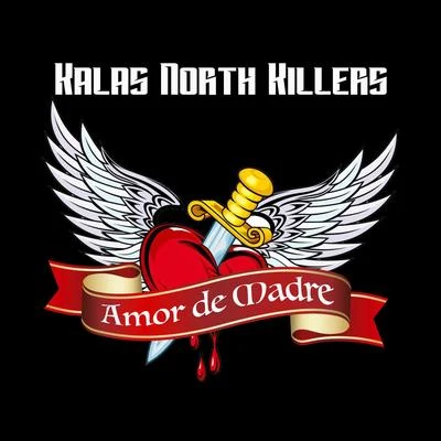 YeskaKalas North Killers Amor de Madre