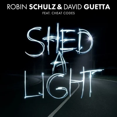 Shed a Light 專輯 Robin Schulz/Mougleta