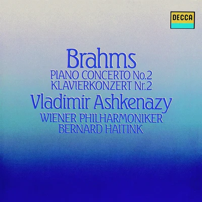 Bernard Haitink貝多芬Concertgebouworkest Brahms Piano Concerto No. 2 in B flat Major