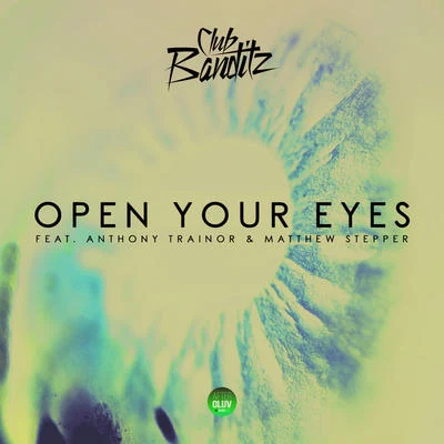 Open Your Eyes 专辑 Club Banditz/Hugo Rizzo