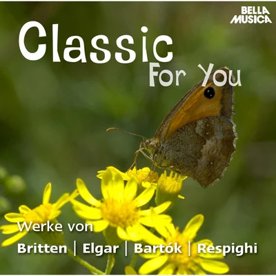 Slowakisches Kammerorchester, Bohdan WarchalSlowakisches KammerorchesterBohdan Warchal Classic for You: Werke von Britten - Elgar - Bartok - Respighi