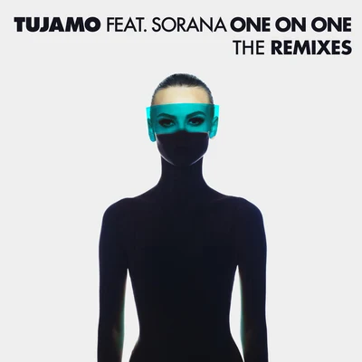 One On One (The Remixes) 專輯 Tujamo