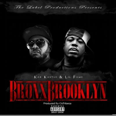 Bronx Brooklyn (feat. Lil Fame & Sumonez) 專輯 Lil Fame