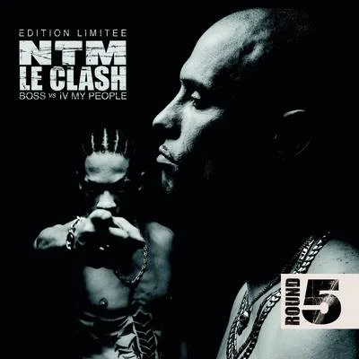 Le Clash - Round 5 (B.O.S.S. vs. IV My People) 专辑 Iron Sy/Suprême NTM