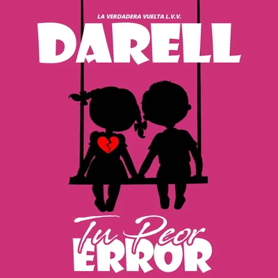 Tu Peor Error 專輯 Darell