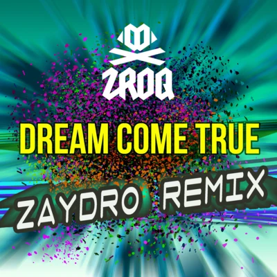 ZaydroJess Hayes Dream Come True (Zaydro Remix)