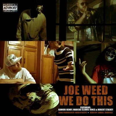 We Do This 專輯 Yung Ted/Joe Weed