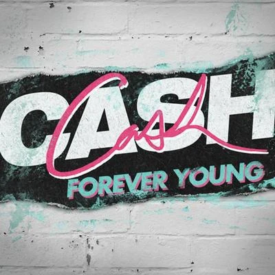 Forever Young 專輯 Cash Cash