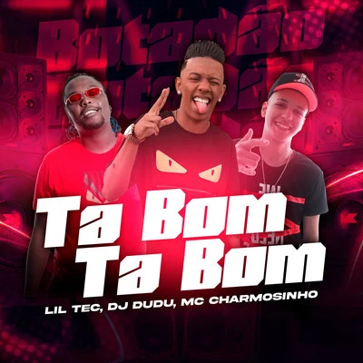 Ta bom ta bom 專輯 Lil Tec/MC Del Piero