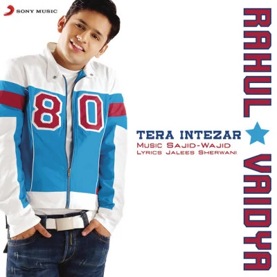 Tera Intezar 专辑 Rahul Vaidya