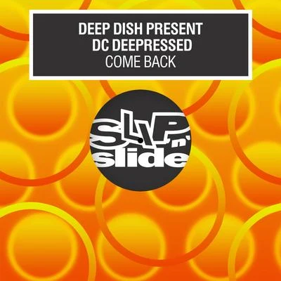 Come Back 專輯 Deep Dish/BLAZE/King Britt/LZ Love/Loosse