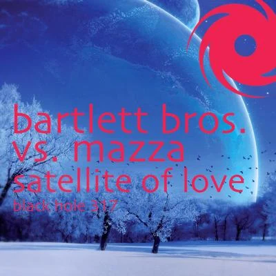 Satellite Of Love 專輯 Bartlett Bros/Cathy Burton/Chlöe/Sveta B./Chris Madin