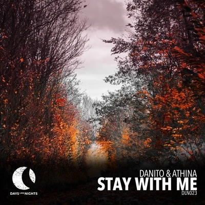 Danito & Athina Stay With Me