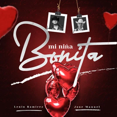 Mi Niña Bonita 專輯 DEL Records/Lenin Ramírez/Cheli Madrid/Ulices Chaidez