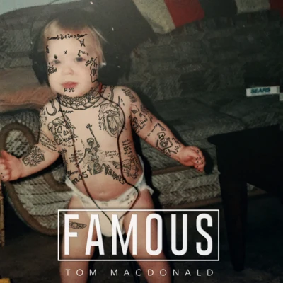 Famous 專輯 Tom MacDonald