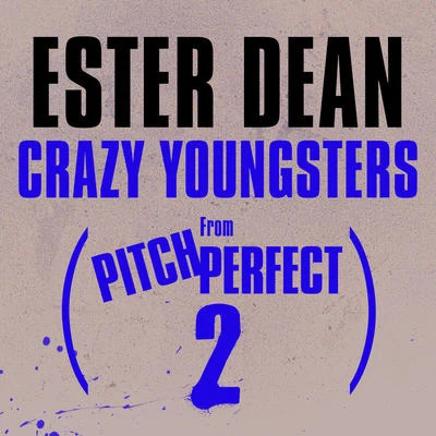 Crazy Youngsters 專輯 Ester Dean