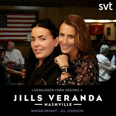 SlowgoldJill Johnson Jills Veranda Nashville (Livemusiken från säsong 4) [Episode 1]