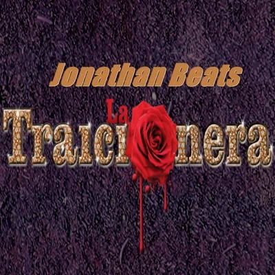 La Traicionera 专辑 Beats de Maestros/Jonathan Beats/Rap90