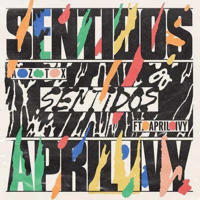 Sentidos (feat. April Ivy) 專輯 AZTX/Mackenzie Ziegler