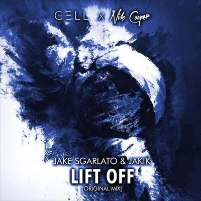 Lift Off 專輯 Jakik/Jake Sgarlato