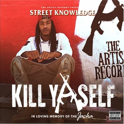 Kill Yaself 專輯 Klappa/Street Knowledge