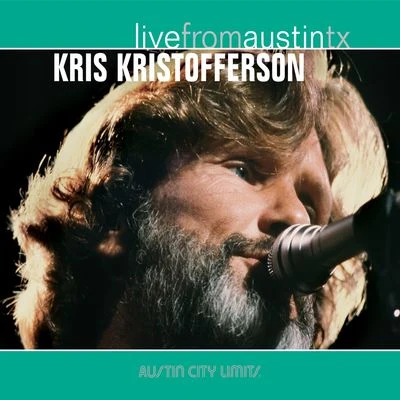 Live From Austin, TX 專輯 Kris Kristofferson