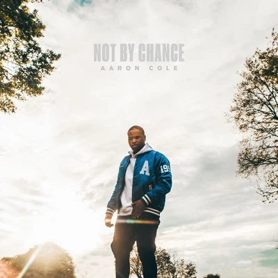 NOT BY CHANCE 專輯 Aaron Cole