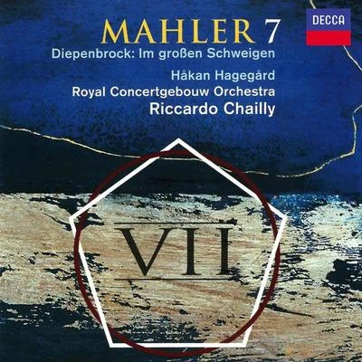 Mahler: Symphony No.7Diepenbrock: Im großen Schweigen (2 CDs) 專輯 Riccardo Chailly