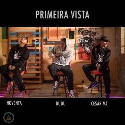 Primeira Vista 专辑 Pineapple StormTv/DeLacruz/Djonga/Filipe Ret