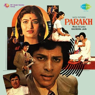 Parakh (Original Motion Picture Soundtrack) 专辑 Ravindra Jain