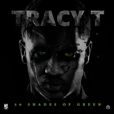 50 Shades Of Green 专辑 Da Honorable C.N.O.T.E./Jux/Tracy T