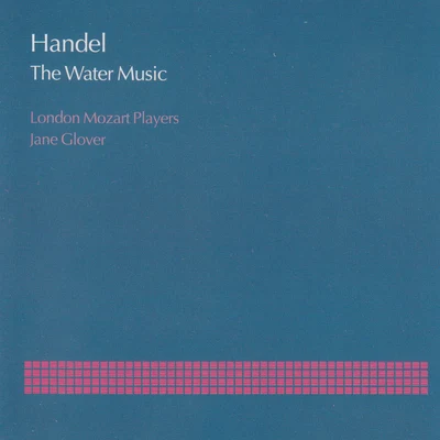 Water Music Suite No.3 in G, HWV 350 专辑 London Mozart Players/Cai Thomas/Aksel Rykkvin/Robert Lewis