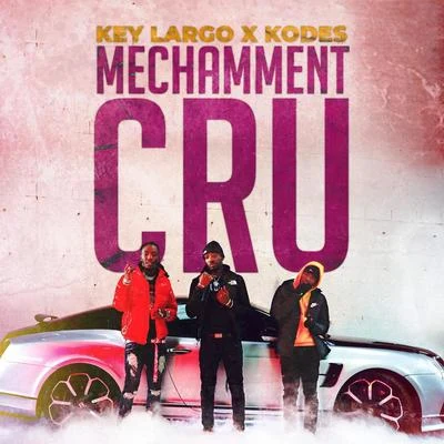 Méchamment Cru 专辑 4Keus/Key Largo