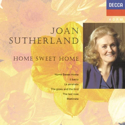 Home Sweet Home 專輯 Dame Joan Sutherland