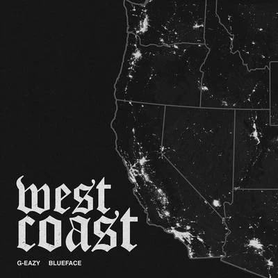 G-EazyAlessia CaraYOUNG BOMBS West Coast