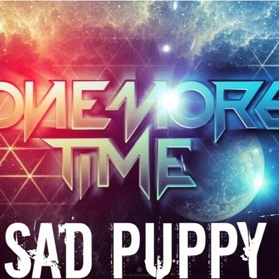 One More Time 專輯 Sad Puppy