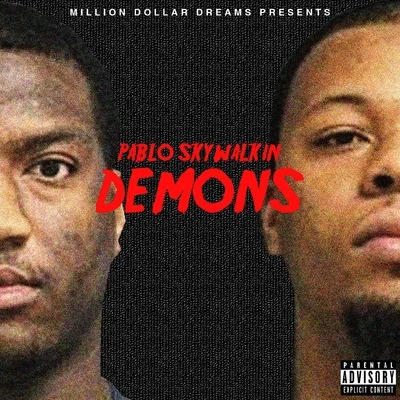 Demons 专辑 Pablo Skywalkin