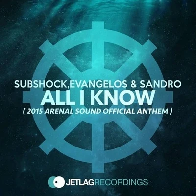 All I Know 專輯 Evangelos/Subshock