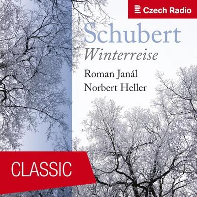 Franz Schubert: Winter Journey 專輯 Roman Janál/Karel Kosarek