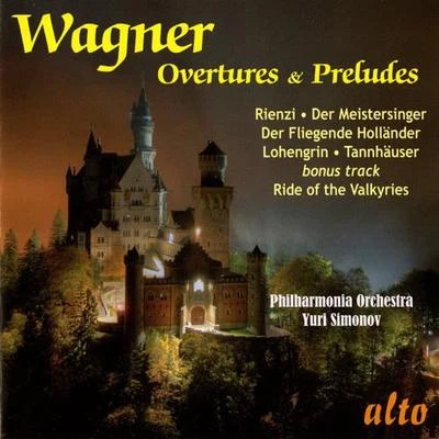 WAGNER, R.: Opera Overtures and Preludes (Philharmonia Orchestra, Y. Simonov) 專輯 Yuri Simonov