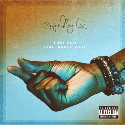 THat Part 專輯 ScHoolboy Q