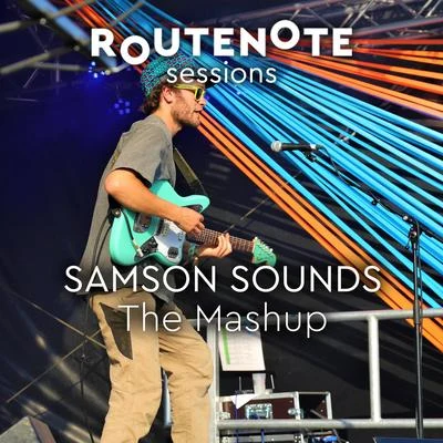 The Mashup (RouteNote Sessions | Live @ Tropical Pressure 2019) 專輯 RouteNote Sessions