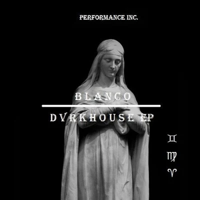 DARKHOUSE EP 專輯 Blanco