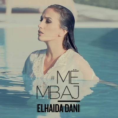 Më Mbaj 專輯 Elhaida Dani