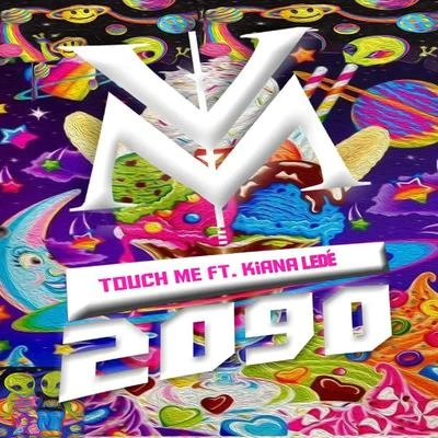 Touch Me (feat. Kiana Ledé) 專輯 Daniel Rojas/Andra Gunter/Raymond J Lee/John Lavelle/Jake Green