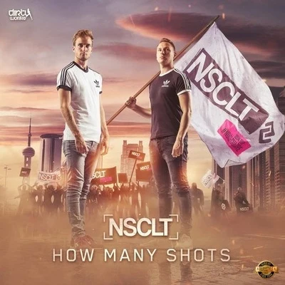 How Many Shots 专辑 NSCLT