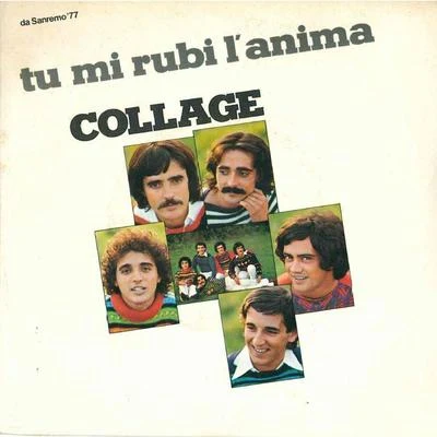 Tu mi rubi lanima - Io non ti venderei 專輯 Collage